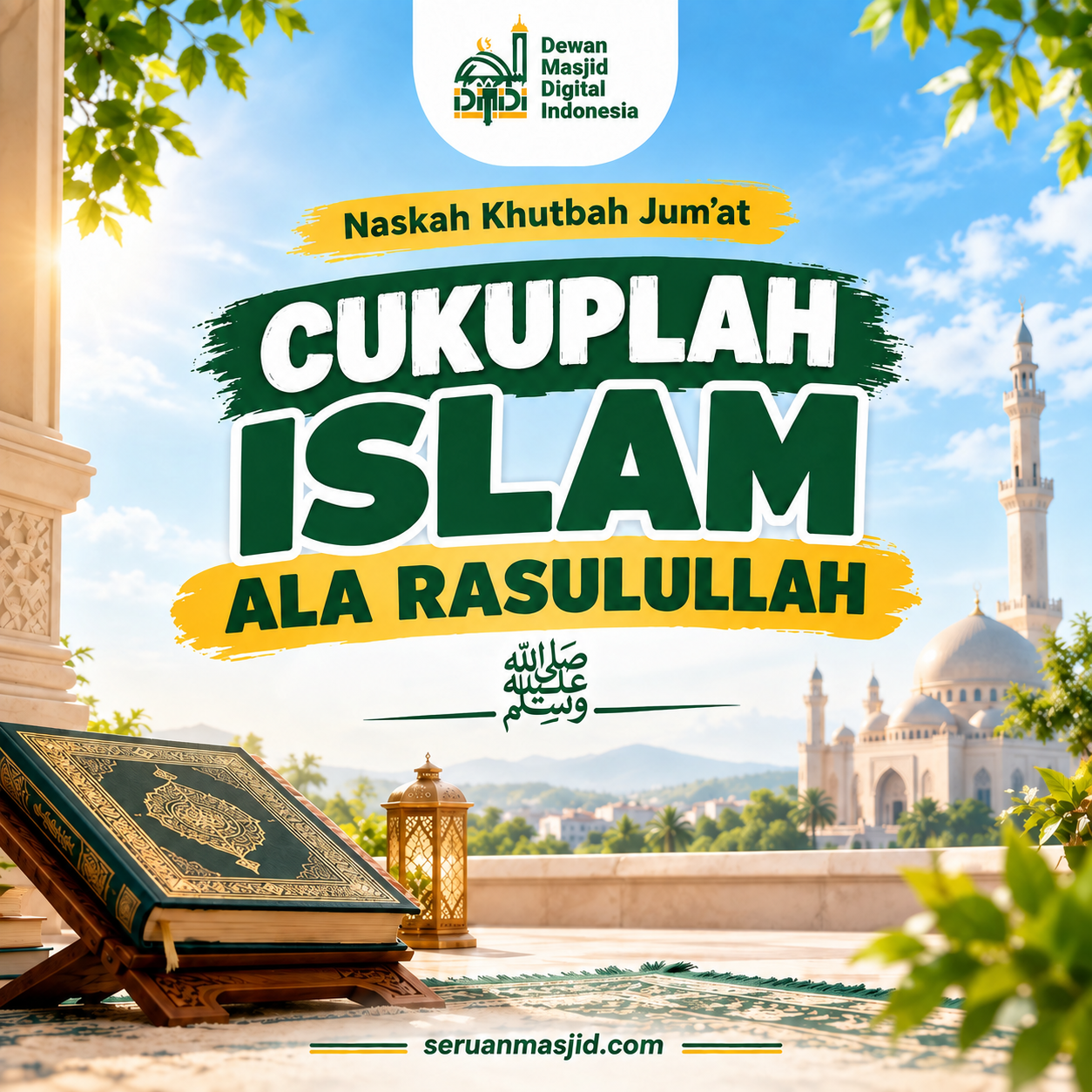 Cukuplah Islam Ala Rasulullah